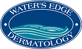 waters edge dermatology